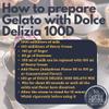 Dolce Delizia Gelato Mix 100 Dairy (Hot & Cold Process) (1.5 kg) view 2