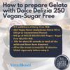 Dolce Delizia Gelato Mix 250 Vegan Sugar Free (Hot & Cold Process) (5 x 2.0 kg) view 3
