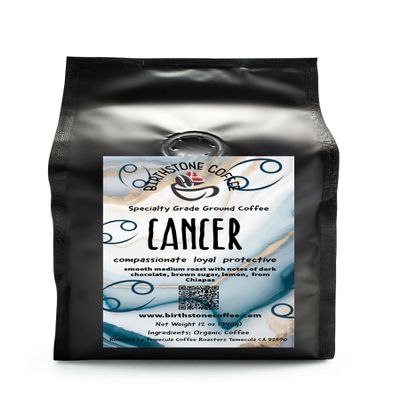 CANCER Coffee/ Birthstone Coffee Birthday Collection/ GROUND/ June 21-July 22. Compassionate, loyal, and protective. You seek and offer security. You're loving and stand on a foundation of strength. You can be a little emotional and sensitive but you