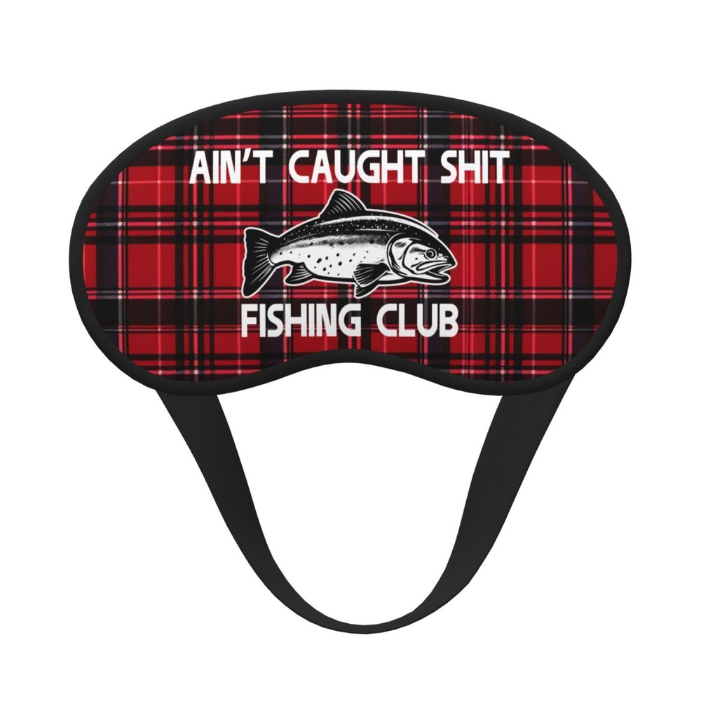 Ain't Caught Shit Fishing Club Polyester Satin 3PCS Blackout Sleep Mask Adjustable Strap Men Women Comfortable Eyeshade Night Travel4