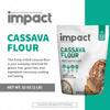 Impact - Conventional Cassava Flour, Gluten, Grain, Dairy, Soy & Nut Free, Vegan, Non-GMO, Fine Texture, All-Purpose Baking Flour - 2lb Resealable Bag view 3