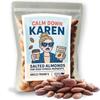 Calm Down Karen Salty Almonds for Karens, Funny Gag Gift for Women, Hilarious Snack Gift for Karen Lovers, Salty Nut Treat, Playful Food Gift, Sarcastic Edible Joke for Adults view 1
