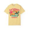 Lei'd Back Vibes: Vibrant Hawaiian Tropical Design Comfort Colors Girls Trip Butter view 1