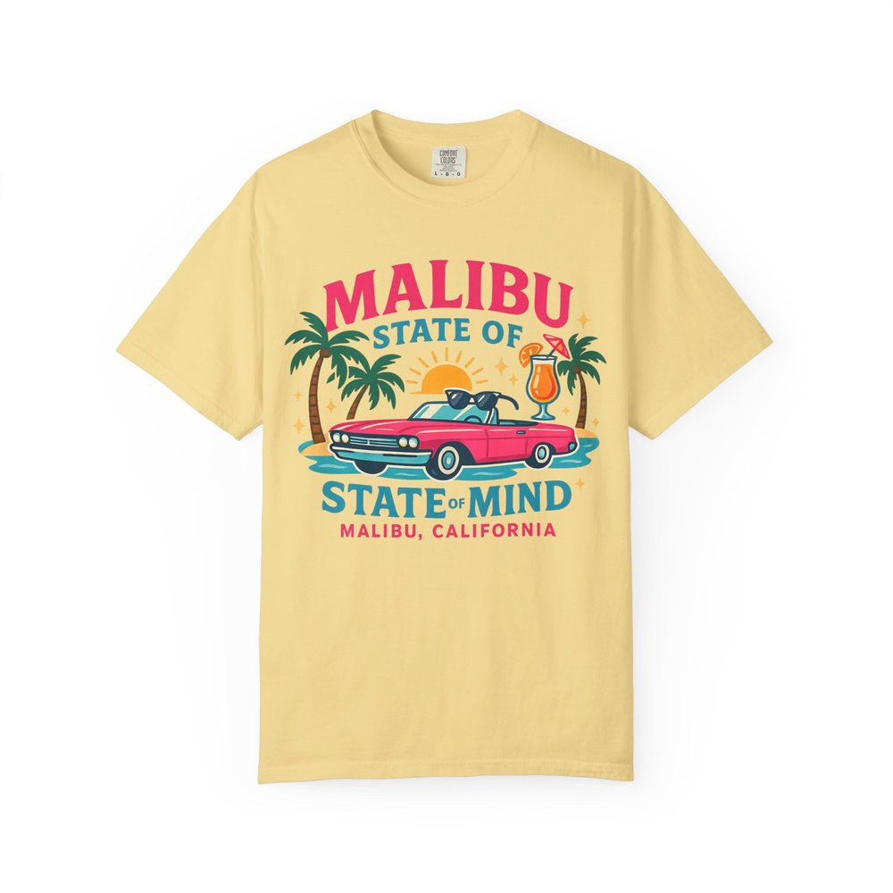 Malibu State of Mind: Retro Graphic Design, California Beach Lifestyle Comfort Colors Girls Trip Butter