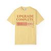 Upgrade Complete: Retro Progress Bar Graphic Comfort Colors Single Ladies Butter view 1