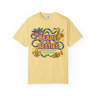 Beads & Besties: New Orleans Mardi Gras Celebration Comfort Colors Girls Trip Butter