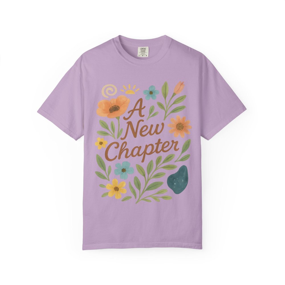 A New Chapter: Floral Inspirational Art Comfort Colors Single Ladies Orchid