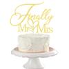Finally Mr&Mrs Wedding Cake Topper, Elegant Cake Topper For Wedding Anniversary, Romantic Wedding Party Decorative Cake ToppersGolden view 3