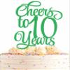 AHAORAY Cheers to 10 Years Cake Topper - Green Glitter Children's 10th Birthday Cake Decorating Supplies - Blessed 10 Years Wedding, Anniversary Party Decorations, Photo Booth Props view 1