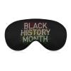 Black History Month 2022 Sleep Eye Mask Blindfold for Women Men Travel Work Meditation Yoga view 1