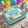 Custom Edible Cake Image Personalized Make Your Own Cake Toppers for Birthday Cake Topper Edible Image Cake Decorating Kit, Already Printed for Your Party - Fits an 8 Inch Round Cake view 1