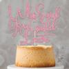 Verherer Who Said You Could Leave Cake Topper view 4