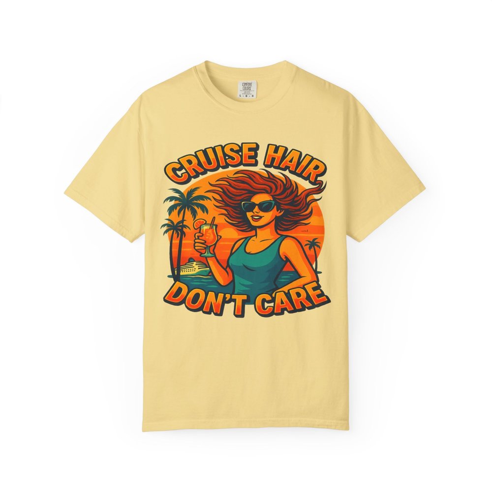 Cruise Hair, Don't Care: Tropical Vacation Illustration Comfort Colors T-Shirt Butter