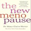 The New Menopause: Navigating Your Path Through Hormonal Change with Purpose, Power and Facts view 1