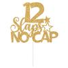12 Slaps No Cap Cake Topper, Happy 12th Birthday Cake Topper, Cheers to 12 Years, Funny 12th Birthday Party Decorations Gold Glitter view 2