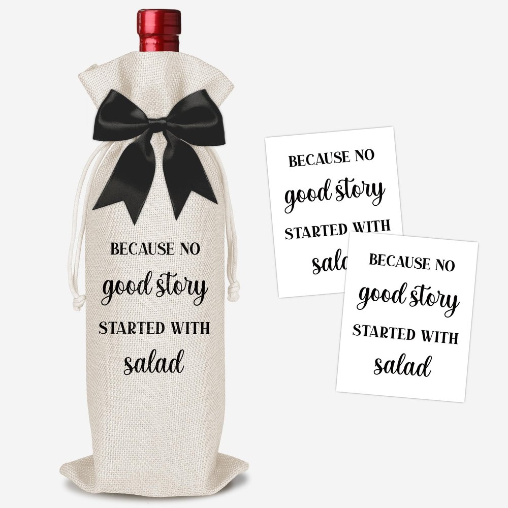 SDLSETW Funny Wine Gift Bag, Because No Good Story Started with Salad, Burlap Wine Bottle Gift Bags with Drawstring, Housewarming Reusable Gifts Bags for Christmas Wedding Birthday Travel-A26