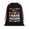 AMZJHGWEU Please Be Patient I Have Autism Christmas Gift Bags, Santa Wrapping Bags, Xmas Presents Bag With Drawstring, Holiday Party Favors Birthday & Christmas Gift (Large Medium Small) view 1