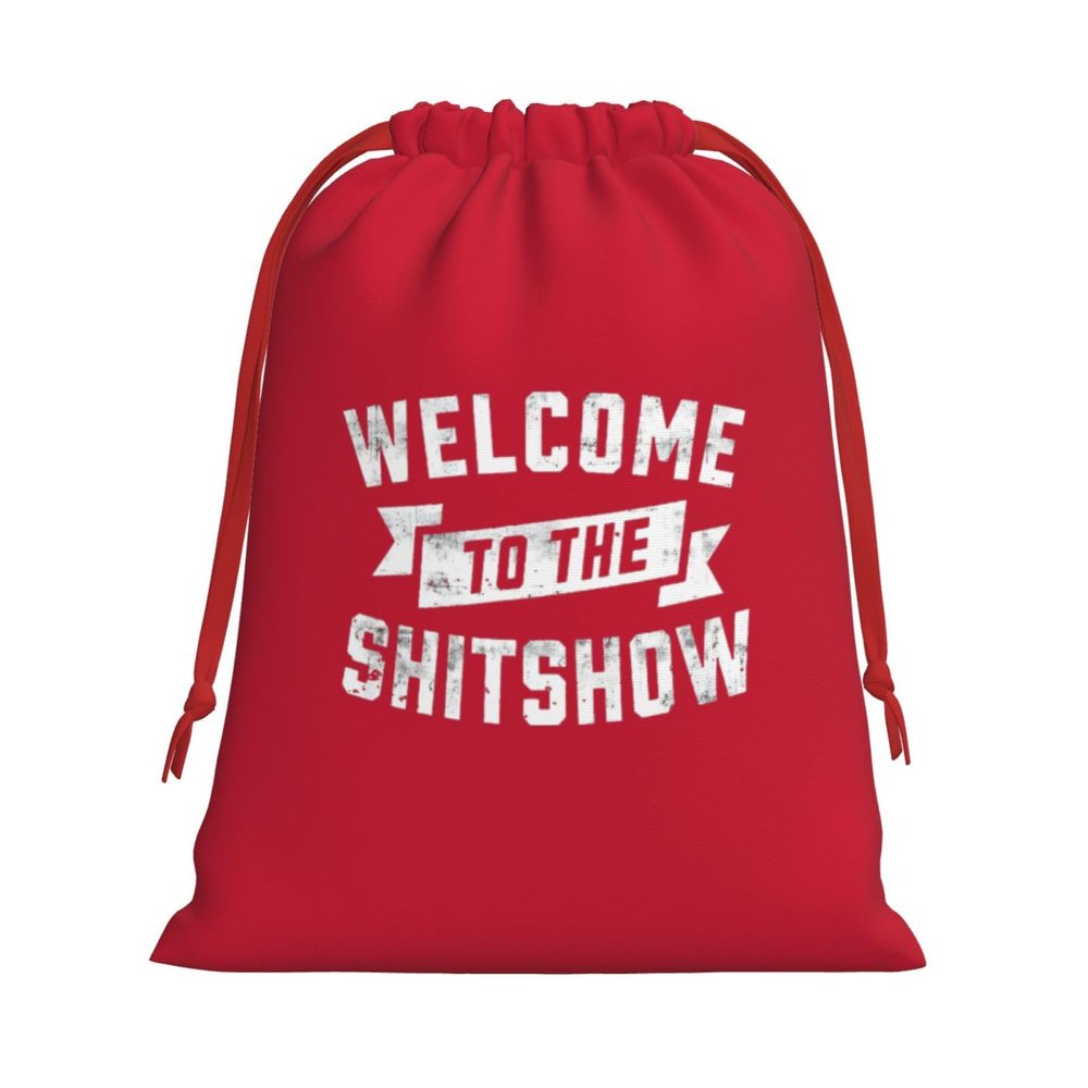 AMZWZSH Welcome to The Shit Show Christmas Gift Bags, Santa Wrapping Bags, Xmas Presents Bag With Drawstring, Holiday Party Favors Birthday & Christmas Gift (Large Medium Small)