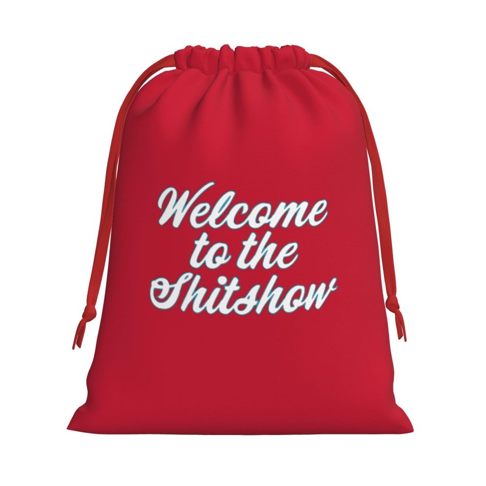 BUECDHYEI Welcome to The Shit Show Christmas Gift Bags, Santa Wrapping Bags, Xmas Presents Bag With Drawstring, Holiday Party Favors Birthday & Christmas Gift (Large Medium Small)