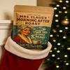 Mrs. Clauss Morning After Coffee Beans Premium Medium Holiday Roast Funny Christmas Gag Gift for Adults on the Naughty List Secret Santa Kepperton Kafe view 2