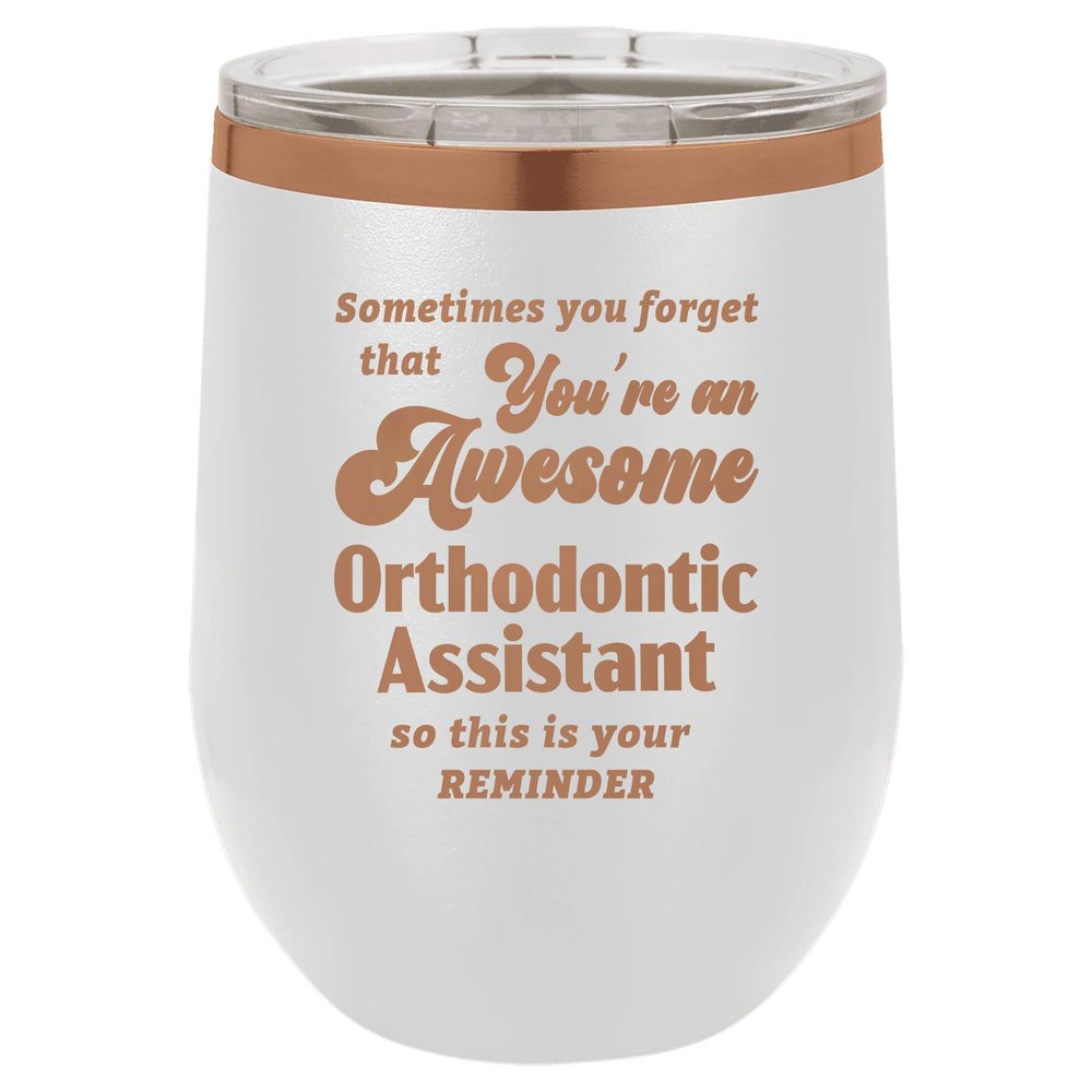 DesiDD Orthodontic Assistant Appreciation Gifts - You're an Awesome Dental Assistant Staff Employee Boss Manager - Insulated Wine Tumbler for Men & Women - 12oz Rose Gold Engraved Cup