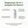 12in1 Magnesium Complex for Women 1,000 mg, 240 Vegetarian Capsules | Magnesium Glycinate, Citrate, Malate, Taurate, Orotate, Oxide & More | Chelated & Purified for Better Absorption view 3