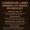 Label Peelers Lumberyard Larry Smoked and Oaked IPA Beer Kit view 4