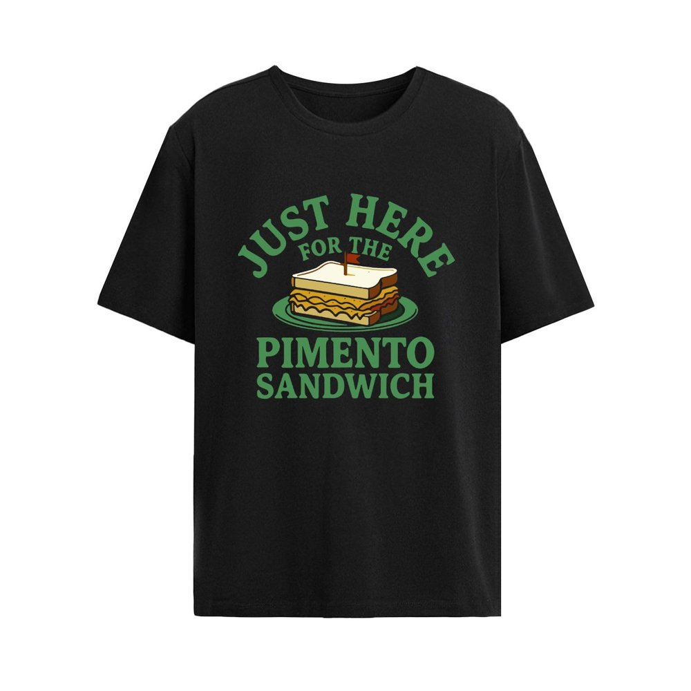 Just Here for the Pimento Cheese Sandwich Tshirts for Women Popular