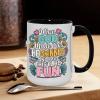 When God Made Me He Grinned and Said Funny Sarcastic Saying thanksgiving coffee view 4