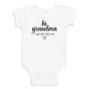The Shirt Den Hi Grandma Baby One Piece Bodysuit 6 mo White view 1