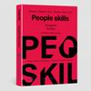 People Skills, Wisdom for Navigating Breakdowns, Practical and Nuanced Strategies for Dealing with People, Social Skills view 1