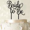 Bride to Be Wedding Cake Topper Custom Shiny Black Cake Topper Wedding Cake Decoration Available 6"-7" Inches Wide view 3