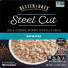 Better Oats Original Steel Cut Oatmeal Packets with Steel Cut Oats and Flax Seeds, Quick Oatmeal Pouches Ready in 2.5 Minutes, Original Flavor, 10 Pouches, 11.6 OZ Box view 4