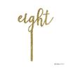 Andaz Press Birthday and Anniversary Acrylic Cake Toppers, Gold Glitter, Eight, 1-Pack view 3