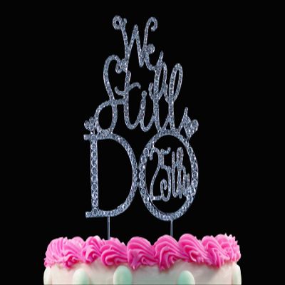 We Still DO 25th Crystal Cake Toppers Bling Silver Cake Topper Wedding 25th Anniversary Cake Toppers by Yacanna