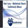 Subliminal Health Series: Hair Loss - Melatonin Boost Subliminal Audio CD view 3