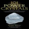 101 Power Crystals by Judy Hall view 1